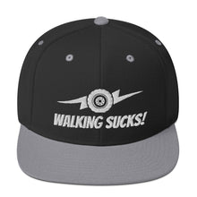Load image into Gallery viewer, Walking Sucks Snapback Hat