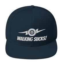 Load image into Gallery viewer, Walking Sucks Snapback Hat